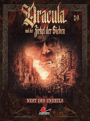 cover image of Dracula und der Zirkel der Sieben, Folge 10